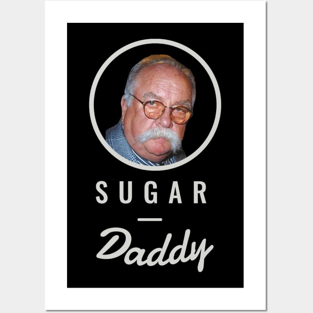 Sugar Daddy Wall Art by BodinStreet